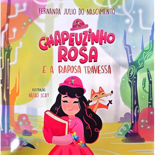 chapeuzinho rosa e a raposa travessa