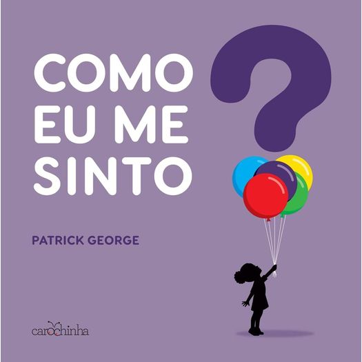 como eu me sinto como eu me sinto