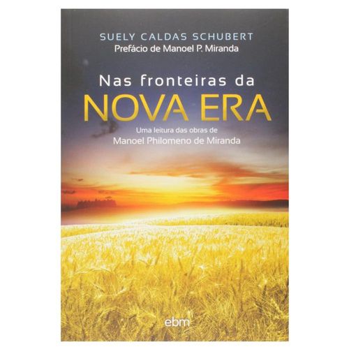 nas fronteiras da nova era