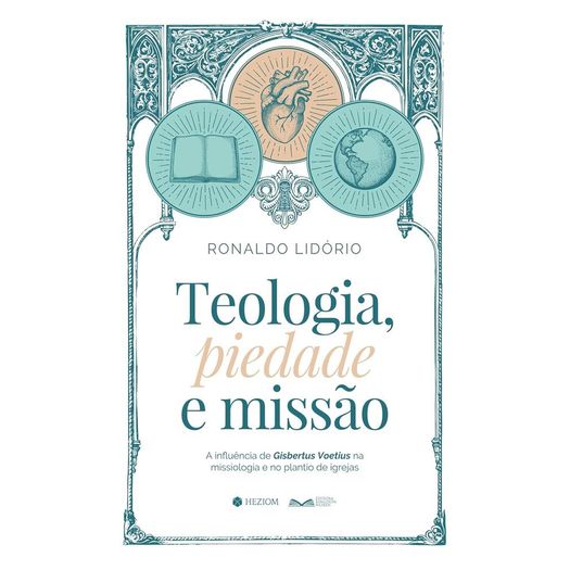 teologia, piedade e missão