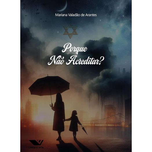 porque não acreditar?