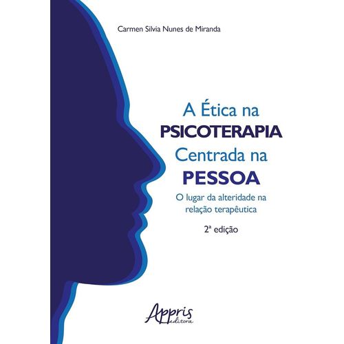 a ética na psicoterapia centrada na pessoa