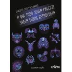 o que todo jovem precisa saber sobre astrologia o que todo jovem precisa saber sobre astrologia