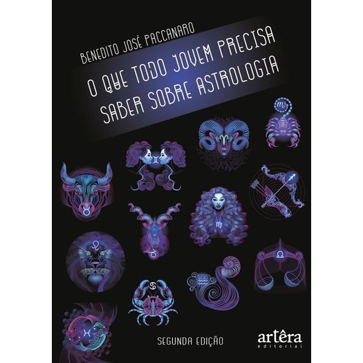 o que todo jovem precisa saber sobre astrologia o que todo jovem precisa saber sobre astrologia