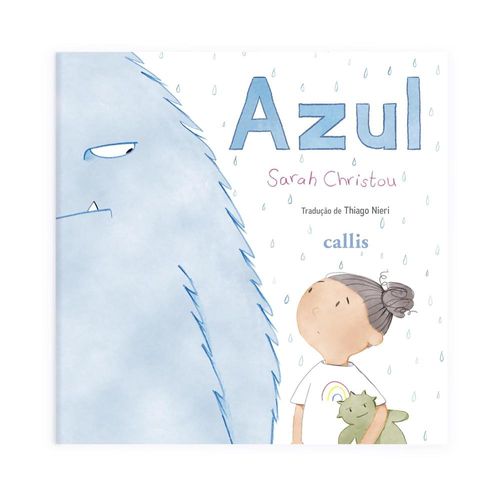 azul - um livro para encorajar as crianças a expressarem seus sentimentos