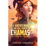 as andorinhas de um continente em chamas as andorinhas de um continente em chamas