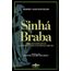 sinha braba
