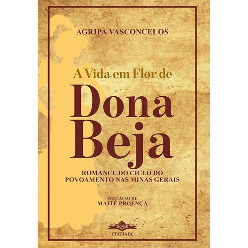 a vida em flor de dona beja