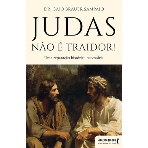 judas não é um traidor!