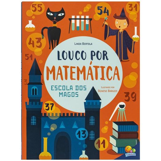 louco por matemática - escola dos magos louco por matemática - escola dos magos