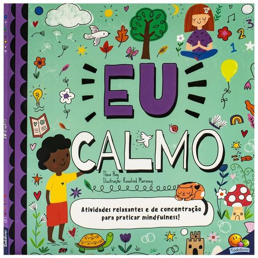mindfulness - respire, afirme e crie! eu calmo mindfulness - respire, afirme e crie! eu calmo