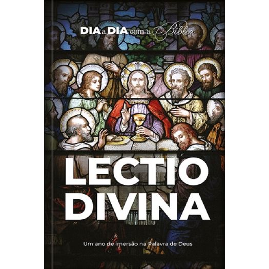 dia a dia com a bíblia - lectio divina dia a dia com a bíblia - lectio divina