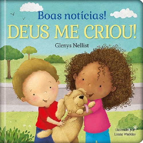 boas notícias! deus me criou!