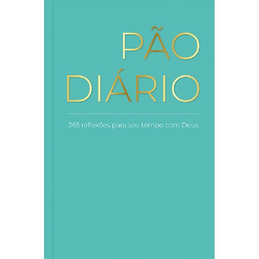 pão diário 28 - tiffany pão diário 28 - tiffany