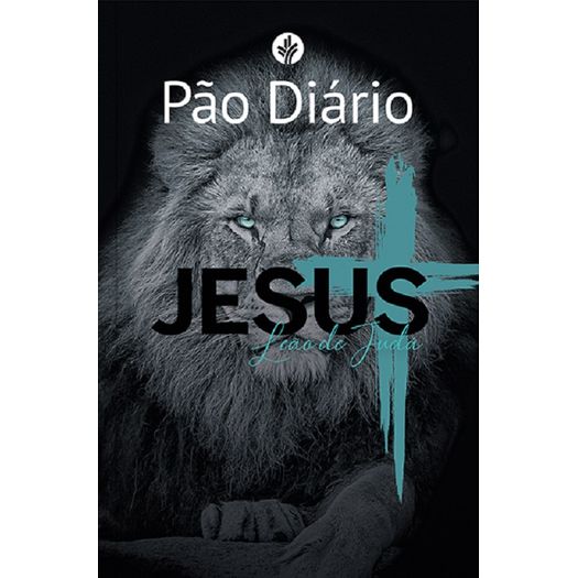 pão diário 28 - leão de judá