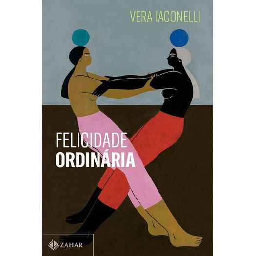 felicidade ordinária felicidade ordinária