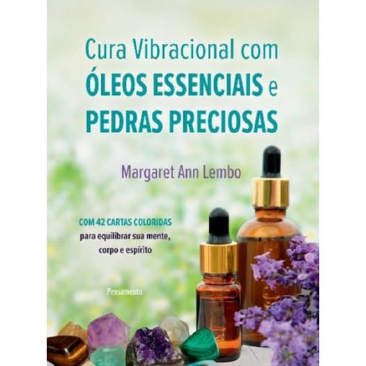 cura vibracional com óleos essencias e pedras preciosas cura vibracional com óleos essencias e pedras preciosas