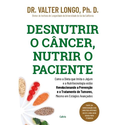 desnutrir o câncer, nutrir o paciente