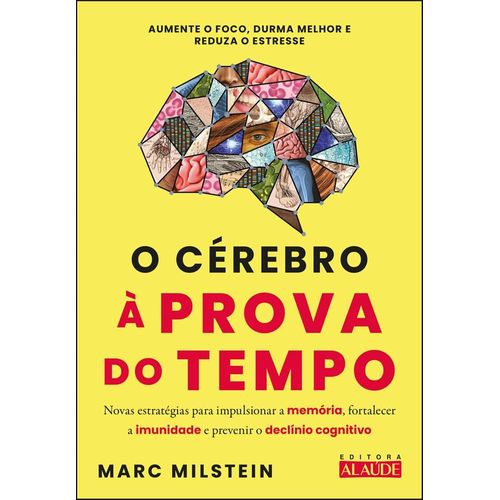 o cérebro à prova do tempo