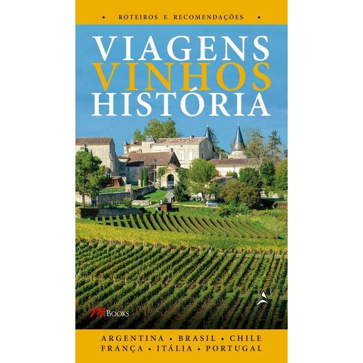 viagens vinhos história 1 viagens vinhos história 1