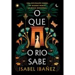 o que o rio sabe 1 o que o rio sabe 1