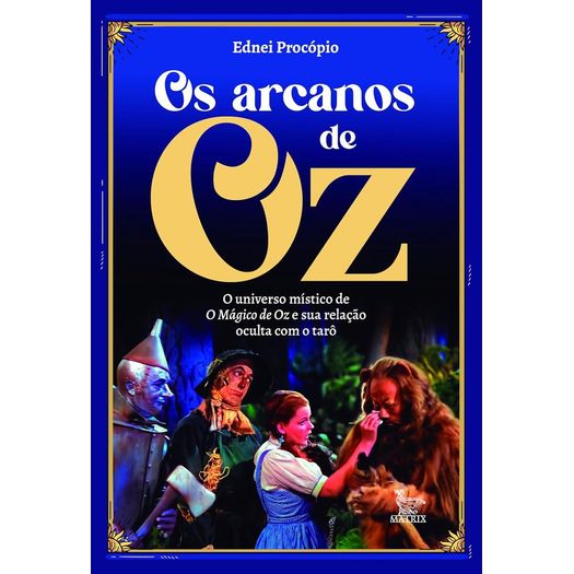 os arcanos de oz os arcanos de oz