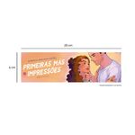 primeiras más impressões + brindes