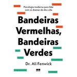 bandeiras vermelhas, bandeiras verdes