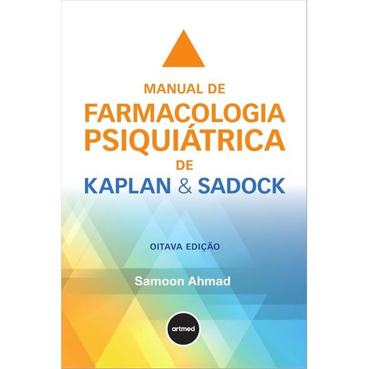 manual de farmacologia psiquiátrica de kaplan & sadock - ahmad manual de farmacologia psiquiátrica de kaplan & sadock - ahmad