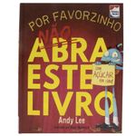 não abra este livro ... por favorzinho