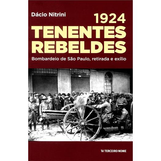1924---tenentes-rebeldes 1924---tenentes-rebeldes