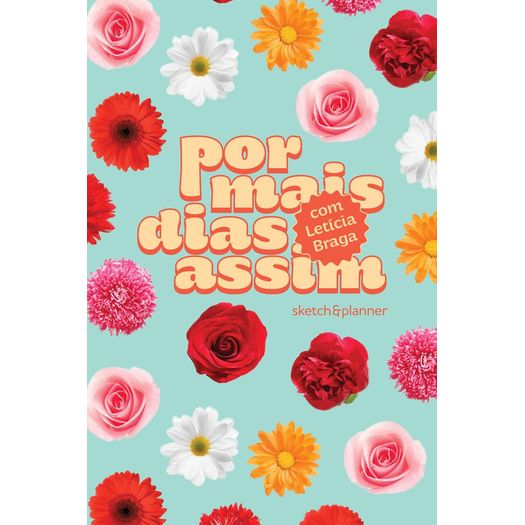 por mais dias assim - capa floral por mais dias assim - capa floral