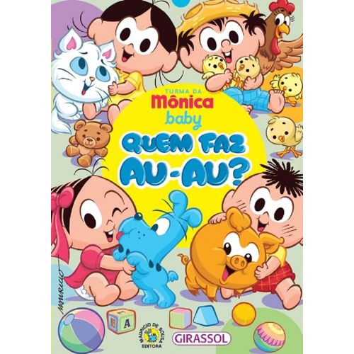 turma da mônica baby - quem faz au-au?