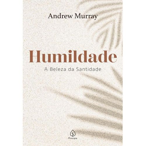 humildade - a beleza da santidade