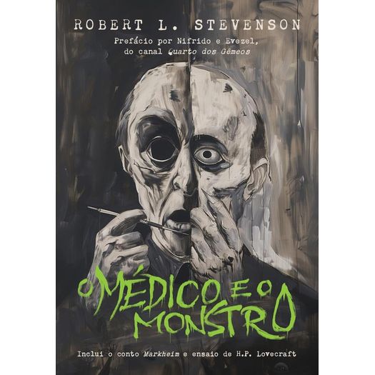 o médico e o monstro - edição luxo o médico e o monstro - edição luxo