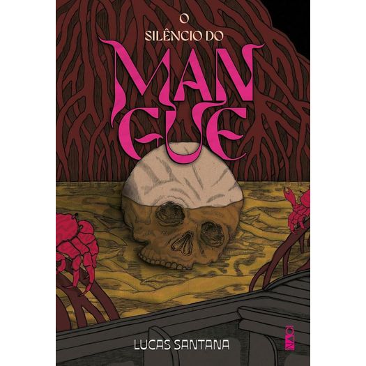 o silêncio do mangue o silêncio do mangue