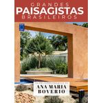 coleção grandes paisagistas brasileiros - os melhores projetos de ana maria boverio