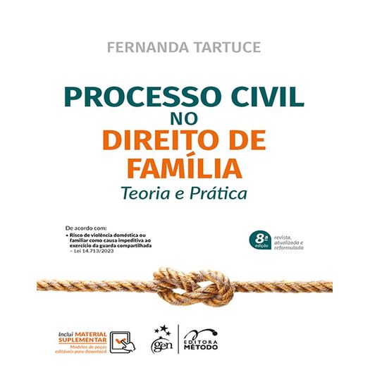 processo civil no direito de família - teoria e prática processo civil no direito de família - teoria e prática
