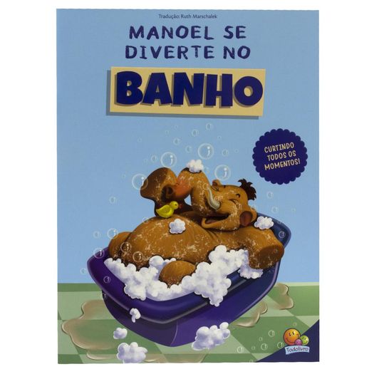 manoel se diverte no banho manoel se diverte no banho
