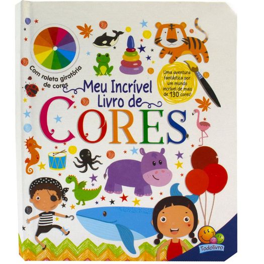 meu incrível livro: cores meu incrível livro: cores