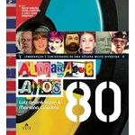 almanaque anos 80 almanaque anos 80