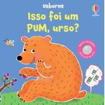 isso foi um pum, urso?