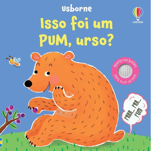 isso foi um pum, urso? isso foi um pum, urso?