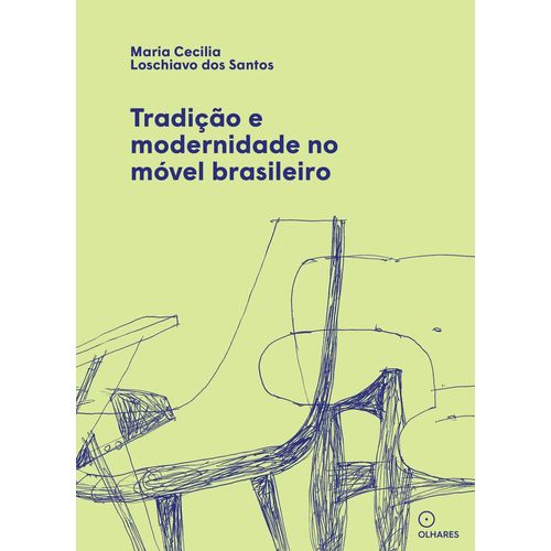 tradição e modernidade no móvel brasileiro