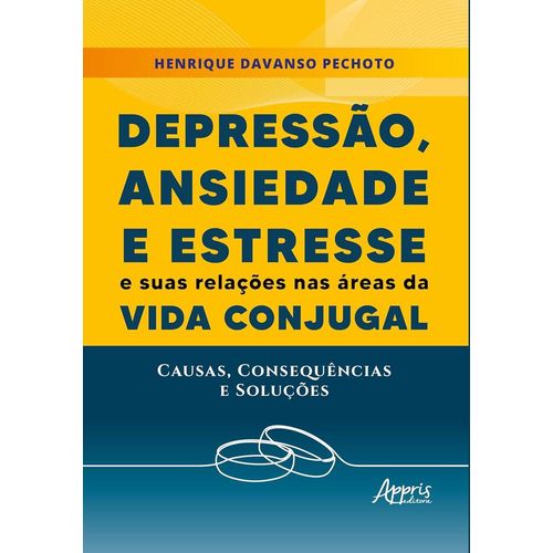 depressão, ansiedade e estresse e suas relações nas àreas da vida conjugal: