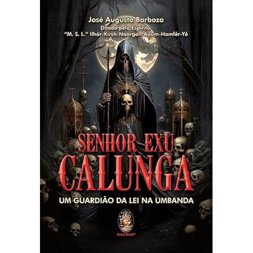 senhor exu calunga - um guardião da lei na umbanda