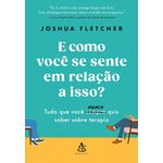 e como você se sente em relação a isso?