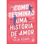 como terminar uma história de amor