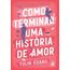 como terminar uma história de amor
