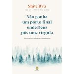 não ponha um ponto final onde deus pôs uma vírgula não ponha um ponto final onde deus pôs uma vírgula